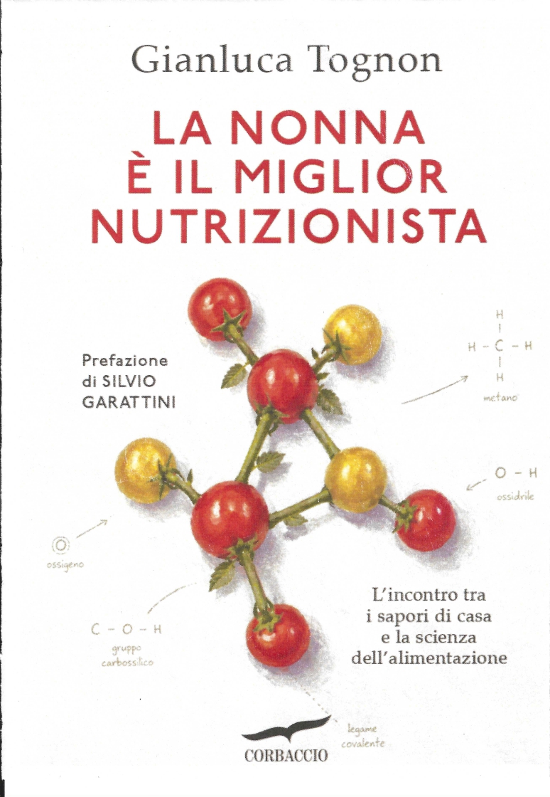 Copertina del libro La nonna è il miglior nutrizionista di Gianluca Tognon, Corbaccio
